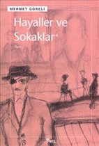 Hayaller ve Sokaklar