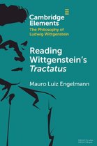 Elements in the Philosophy of Ludwig Wittgenstein - Reading Wittgenstein's Tractatus