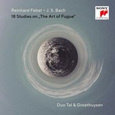J.s. Bach & Reinhard Febel: 18 Studies On 'the Art