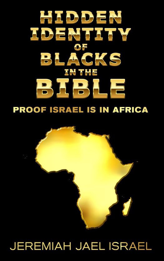Hidden Identity of Blacks in the Bible - cover