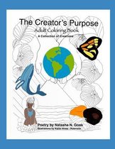 The Creator's Purpose: A Collection of Creations