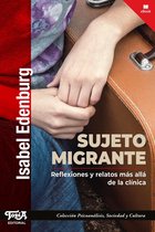 Psicoanálisis, Sociedad y Cultura 43 - Sujeto migrante