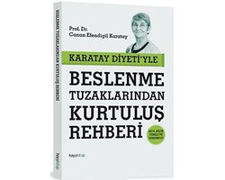 Karatay Diyeti'yle Beslenme Tuzaklarindan Kurtulus Rehberi