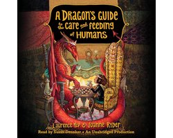 A Dragon's Guide to the Care and Feeding of Humans