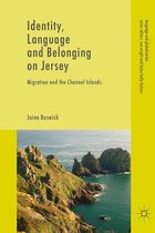 Language and Globalization - Identity, Language and Belonging on Jersey