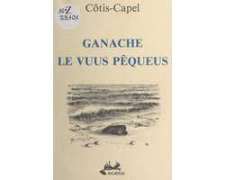 Ganache, le vuus pêqueus