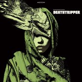 Deathtripper (Green Vinyl)
