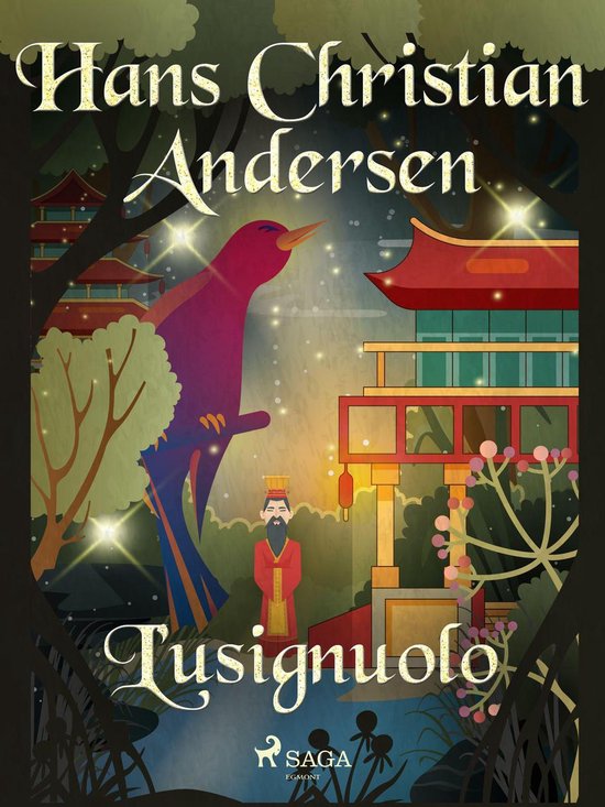 Le fiabe di Hans Christian Andersen - L'usignuolo