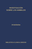 Biblioteca Clásica Gredos 171 - Investigación sobre los animales