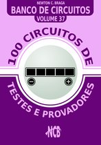 Banco de Circuitos 37 - 100 Circuitos de Testes e Provadores