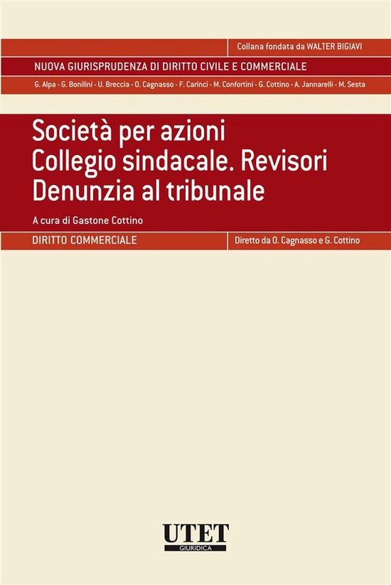 Società per azioni. Collegio sindacale. Revisori. Denunzia  ... - cover