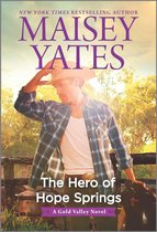 A Gold Valley Novel 10 - The Hero of Hope Springs