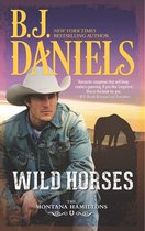 The Montana Hamiltons 1 - Wild Horses (The Montana Hamiltons, Book 1)