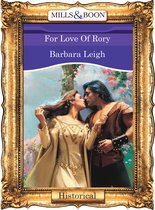 For Love Of Rory (Mills & Boon Vintage 90s Historical)