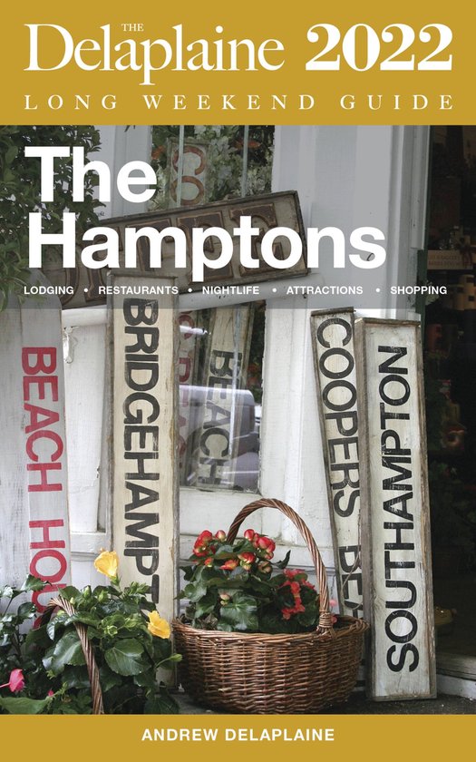 The Hamptons - The Delaplaine 2022 Long Weekend Guide - cover