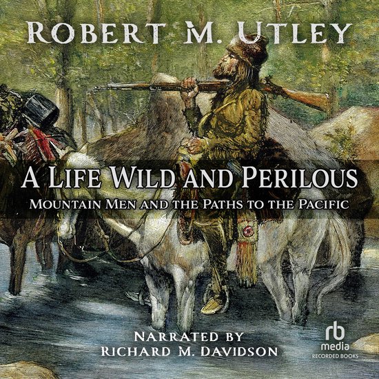 A Life Wild and Perilous - cover