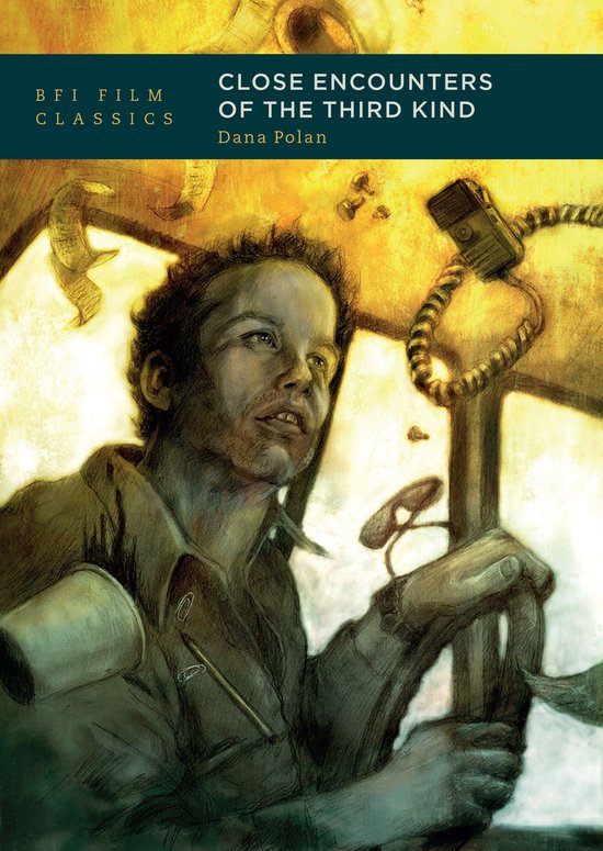 BFI Film Classics - Close Encounters of the Third Kind