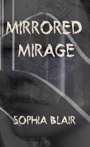 Mirrored Mirage