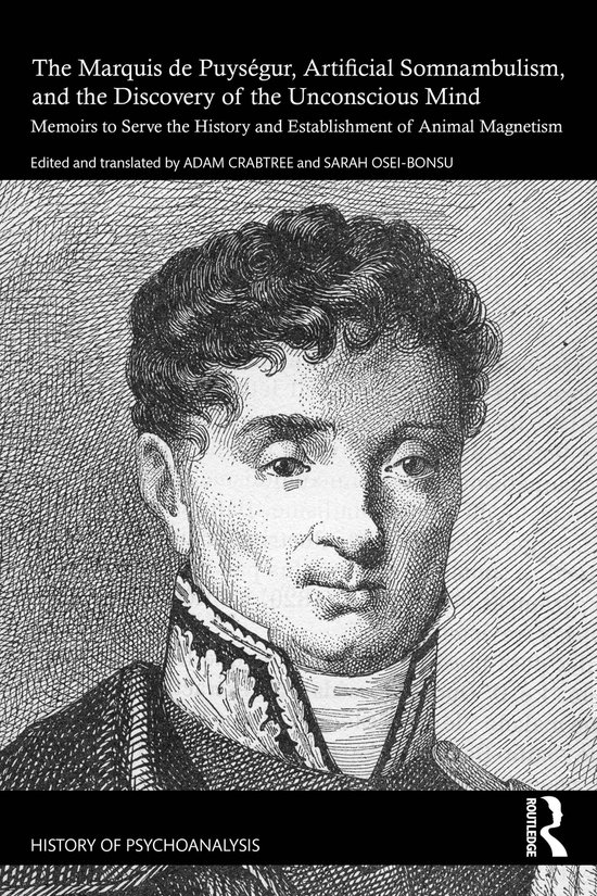 The History of Psychoanalysis Series-The Marquis de Puységu ... - cover