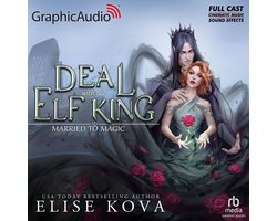 A Deal With The Elf King [Dramatized Adaptation]