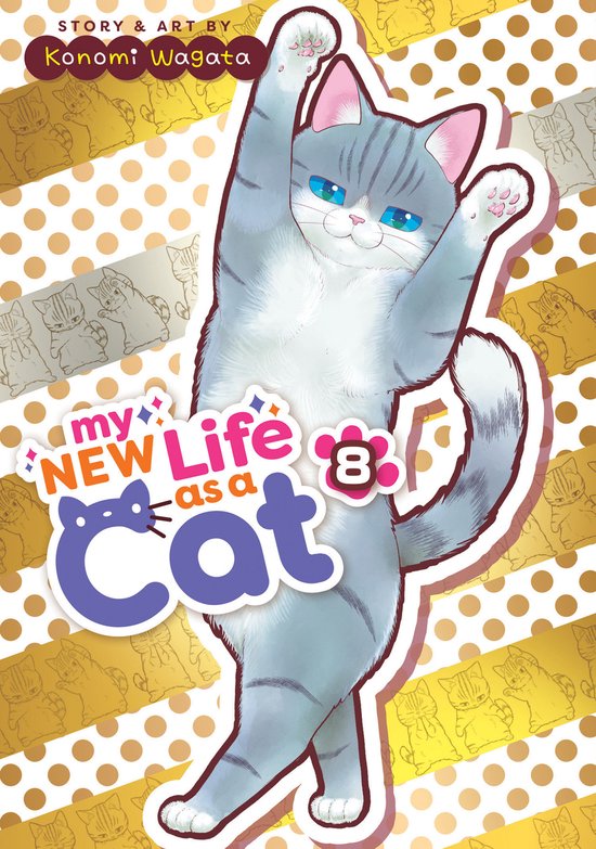 My New Life as a Cat- My New Life as a Cat Vol. 8