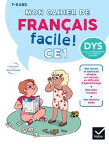 Mon cahier de Français facile DYS ! CE1 - 7 ans