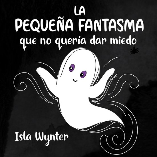 La Pequeña Fantasma que no quería dar miedo - cover