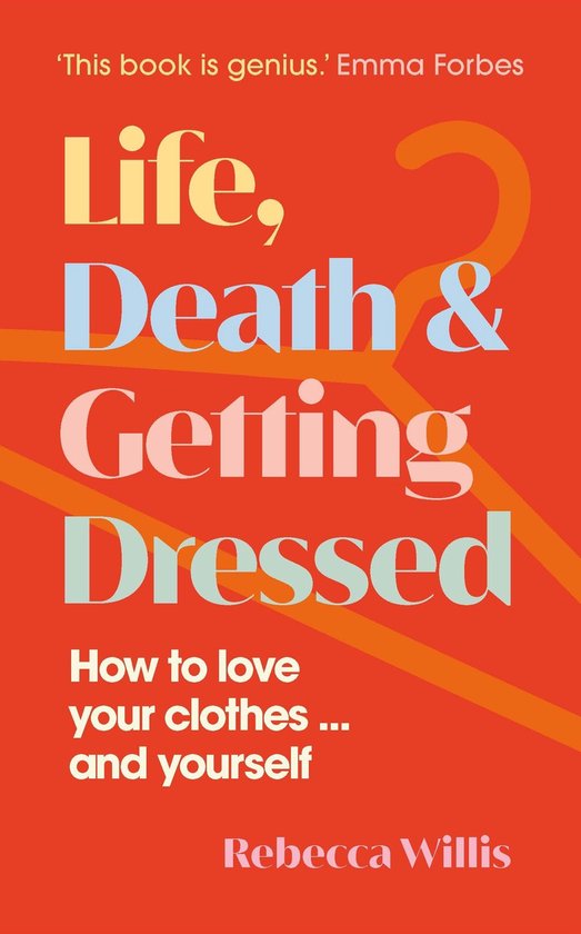Life, Death and Getting Dressed - cover