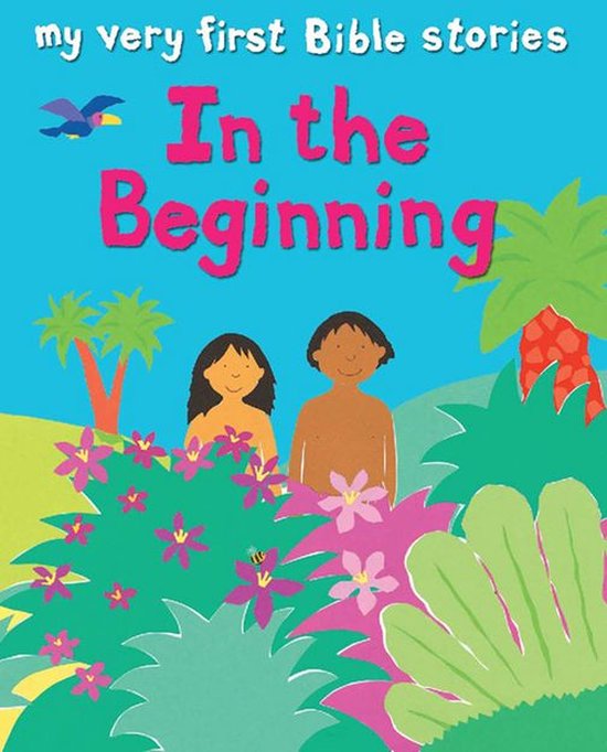 My Very First Bible Stories - In the Beginning - cover