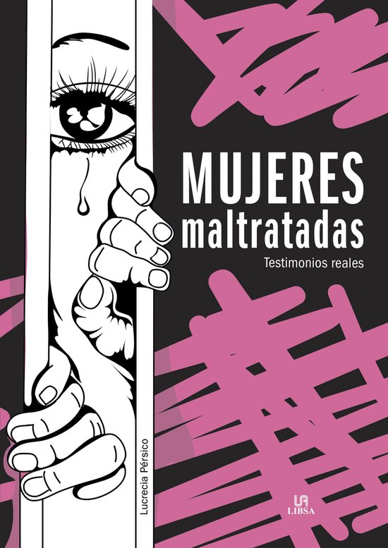 Interés general I 3 - Mujeres maltratadas, testimonios real ... - cover