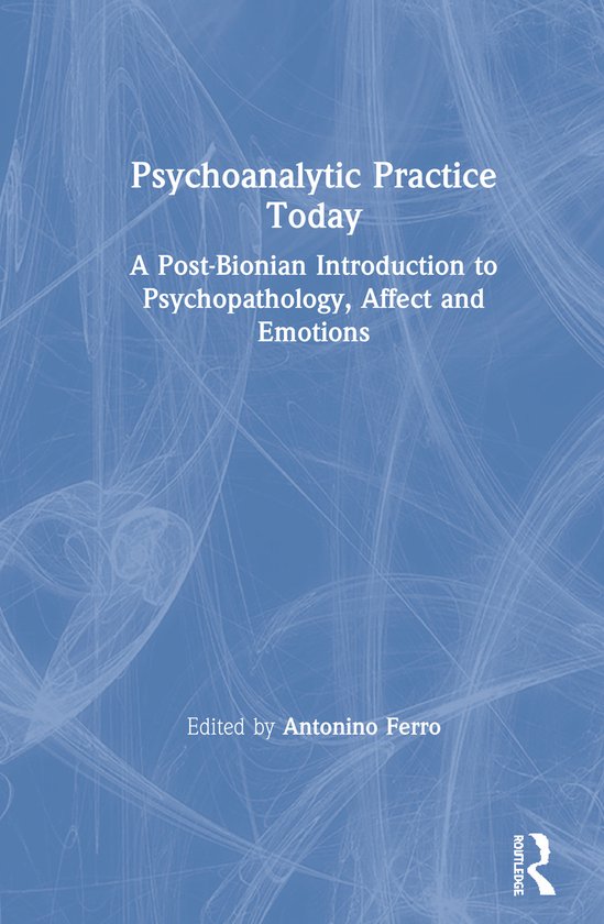 Psychoanalytic Practice Today - cover