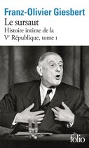Histoire intime de la Ve République 1 - Histoire intime de la Ve République (Tome 1) - Le sursaut