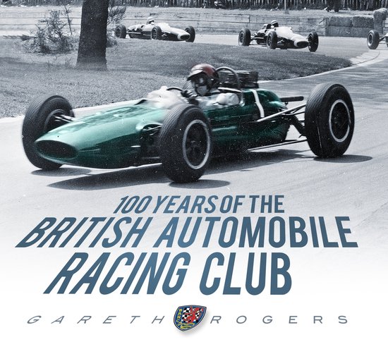 100 Years British Automobile Racing Club - cover