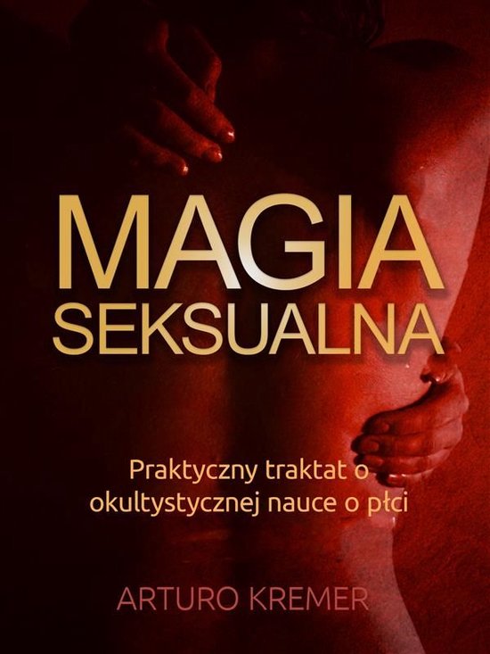 Couverture du livre 'Magia Seksualna' avec texte doré sur fond de dos humain.