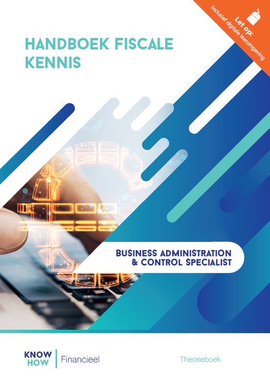 Knowhow Financieel - Handboek Fiscale kennis combipakket 2024 werkboek