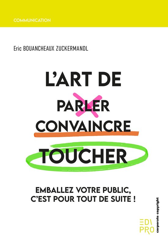 L'Art de parler, convaincre, toucher - cover