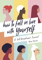 How to Fall in Love With Yourself