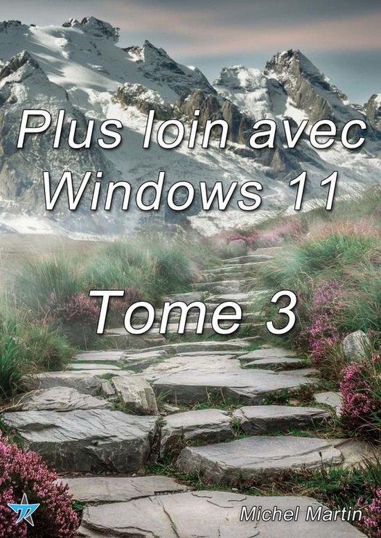 Plus loin avec Windows 11 - Tome 3 - cover