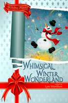 Holiday Hijinks - Whimsical Winter Wonderland