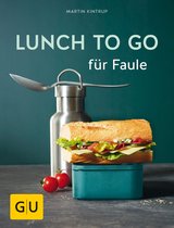 GU Schnelle Küche - Lunch to go für Faule