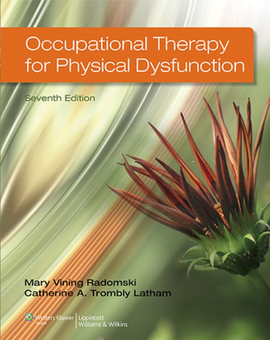Occupational Therapy for Physical Dysfunction 9781451127461 Mary