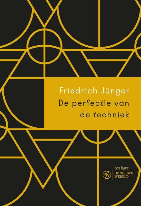 Boek cover De perfectie van de techniek van Friedrich Jünger (Hardcover)