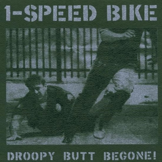 1 Speed Bike - Droopy Butt Begone (LP)
