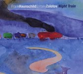 Frank Haunschild & Vitaliy Zolotov - Night Train (CD)