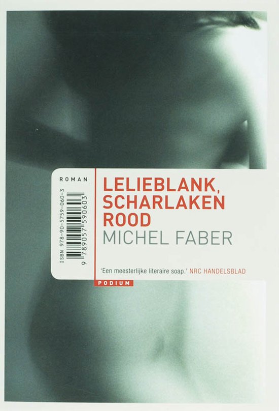 Boekomslag met rode tekst 'LELIEBLANK, SCHARLAKEN ROOD' op een grijze, wazige achtergrond van een huid.