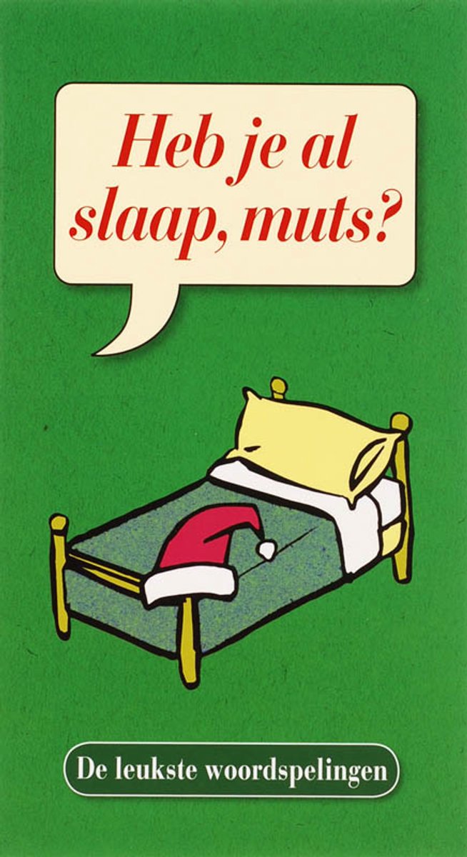 Heb Je Al Slaap, Muts? van Edwin Van Haaren