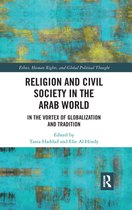 Ethics, Human Rights and Global Political Thought - Religion and Civil Society in the Arab World