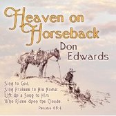 Don Edwards - Heavens On Horseback (CD)