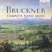 Francesco Pasqualotto - Bruckner: Complete Piano Music (CD)