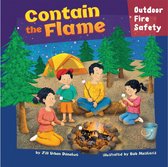 How to Be Safe! - Contain the Flame
